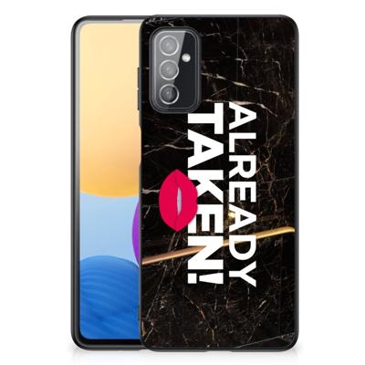 Samsung Galaxy M52 | Telefoon Hoesje | met tekst Already Taken Black