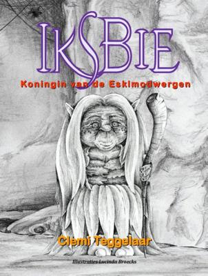 Iksbie, koningin van de eskimodwergen (Paperback)