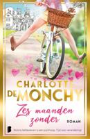 Zes maanden zonder (Hardback)