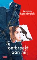 Jij ontbreekt aan mij (Hardback)