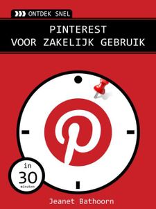 Pinterest voor zakelijk gebruik - Jeanet Bathoorn - ebook