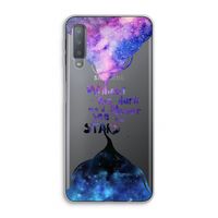 Stars quote: Samsung Galaxy A7 (2018) Transparant Hoesje