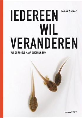 Iedereen wil veranderen - Tomas Wallaert - ebook