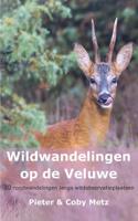 Wildwandelingen op de Veluwe (Paperback)