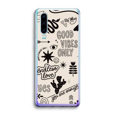 Good vibes: Huawei P30 Transparant Hoesje