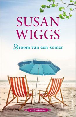 Susan Wiggs Droom van een zomer Susan Wiggs Droom van een zomer