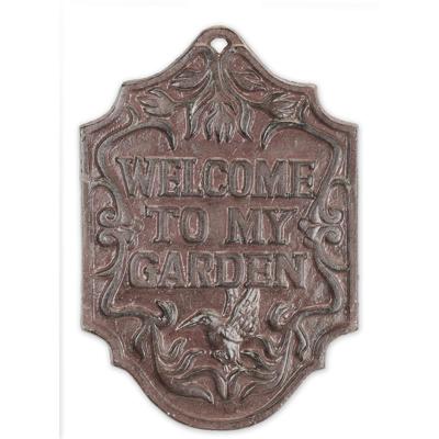 A CAST IRON "WELCOME TO MY GARDEN" PLAQUE
