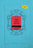 Burn after writing (Paperback)