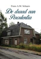 De draad van Perculentia (Paperback)