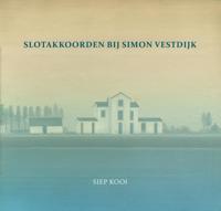 Slotakkoorden bij Simon Vestdijk (Paperback)