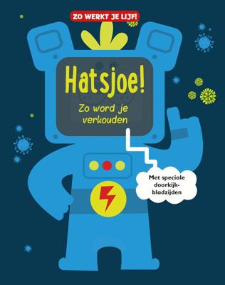 Hatsjoe! Zo word je verkouden (Hardback)