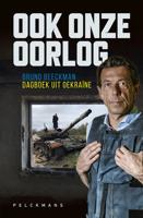 Ook onze oorlog - Bruno Beeckman - ebook