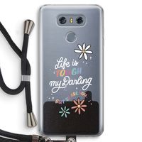 Tough Life: LG G6 Transparant Hoesje met koord