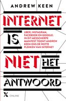 Internet is niet het antwoord - Andrew Keen - ebook