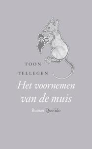 Het voornemen van de muis (Paperback)