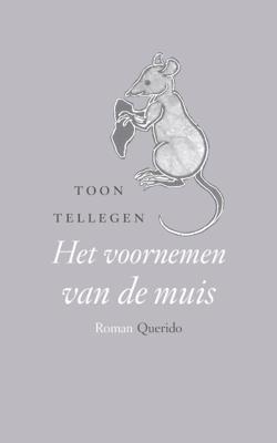 Het voornemen van de muis (Paperback)