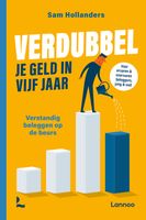 Verdubbel je geld in 5 jaar - Sam Hollanders - ebook