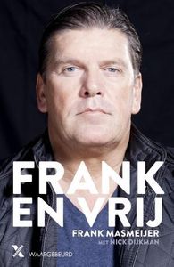 Frank en vrij - Frank Masmeijer - ebook