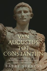 Van Augustus tot Constantijn - Barry Strauss - ebook