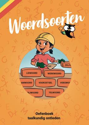 Oefenboek Woordsoorten - Taalkundig Ontleden groep 7/8 (Paperback)