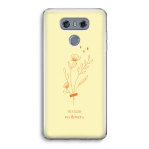 No rain no flowers: LG G6 Transparant Hoesje