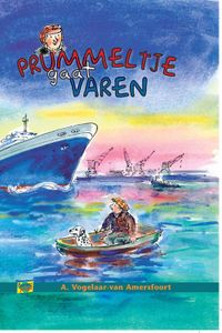 Prummeltje gaat varen - A. Vogelaar-van Amersfoort - ebook