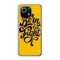 Born to Fight: Xiaomi Mi 11 Transparant Hoesje