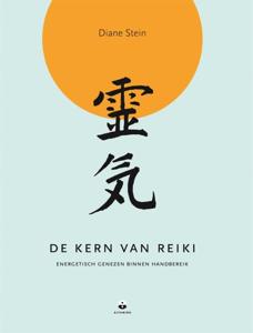De kern van Reiki (Paperback)