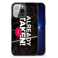 iPhone 13 Pro | Telefoon Hoesje | met tekst Already Taken Black