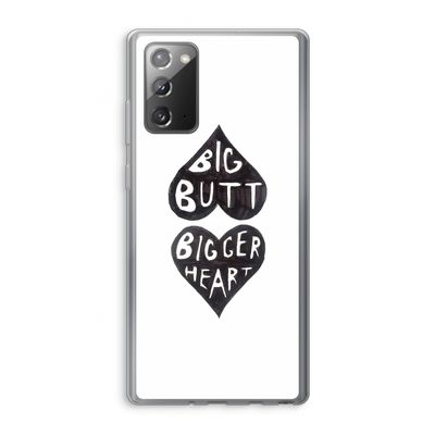 Big butt bigger heart: Samsung Galaxy Note 20 / Note 20 5G Transparant Hoesje