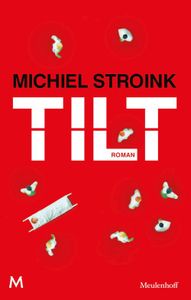 Tilt - Michiel Stroink - ebook