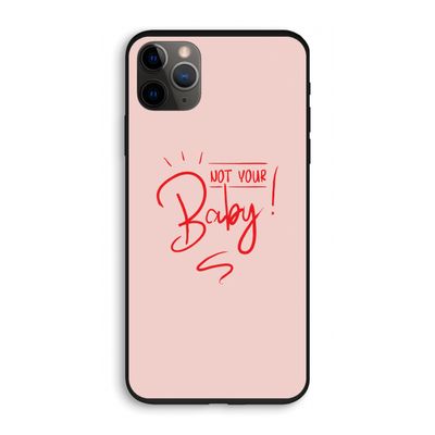 Not Your Baby: iPhone 11 Pro Biologisch afbreekbaar hoesje