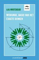 Wiskunde, basis van het exacte denken (Paperback)