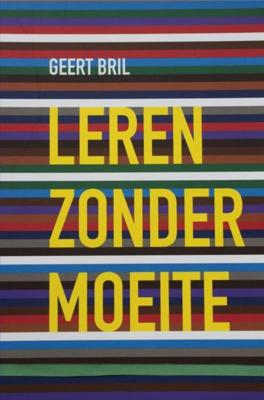 Leren zonder moeite - Geert Bril - ebook