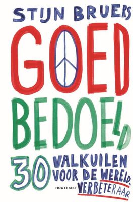 Goed bedoeld - Stijn Bruers - Paperback (9789052402765)