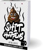 Shit happens scheurkalender - 2026 (Paperback)