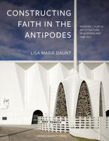 Constructing Faith in the Antipodes - Lisa Marie Daunt - ebook