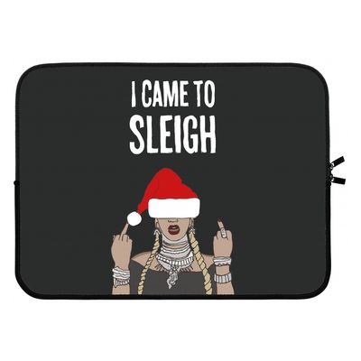 Came To Sleigh: Laptop sleeve 15 inch