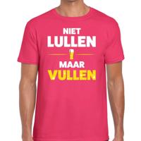 Niet Lullen maar Vullen tekst t-shirt - roze - voor heren - drank - foute party kleding