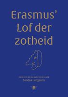 Erasmus' Lof der Zotheid - Sandra Langereis - ebook - thumbnail