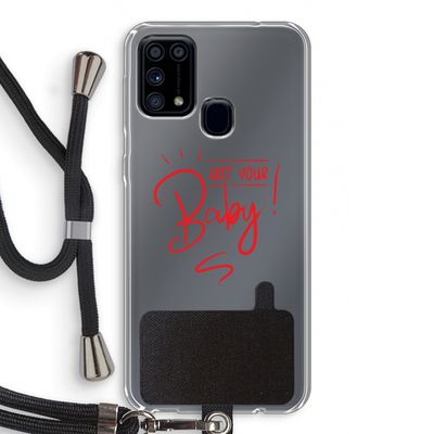Not Your Baby: Samsung Galaxy M31 Transparant Hoesje met koord