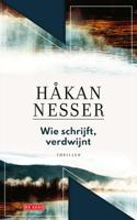 Wie schrijft, verdwijnt - Håkan Nesser - ebook