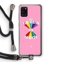 Het Leven Is Mooi: Samsung Galaxy A31 Transparant Hoesje met koord