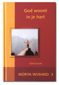 God woont in je hart (Hardback)