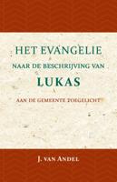 Het Evangelie naar de beschrijving van Lukas (Paperback)
