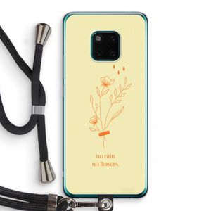 No rain no flowers: Huawei Mate 20 Pro Transparant Hoesje met koord