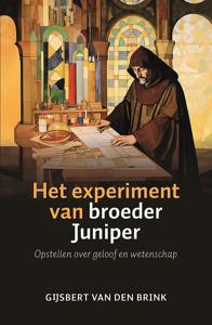 Het experiment van broeder Juniper - Gijsbert van den Brink - ebook
