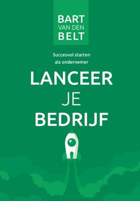 Lanceer je bedrijf (Paperback)