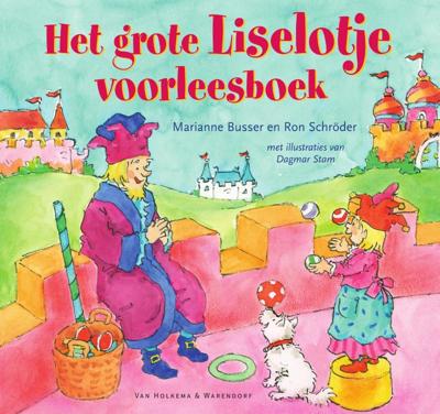 Het grote Liselotje voorleesboek (Hardback)