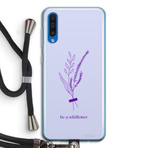 Be a wildflower: Samsung Galaxy A50 Transparant Hoesje met koord